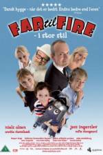 Watch Far til fire - i stor stil Solarmovie