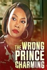 Watch The Wrong Prince Charming Solarmovie