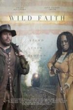 Watch Wild Faith Solarmovie