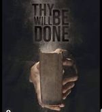 Watch Thy Will Be Done Solarmovie
