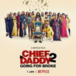 Watch Chief Daddy 2: Going for Broke Solarmovie