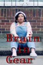 Watch Brain in Gear Solarmovie