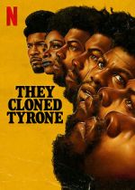 Watch They Cloned Tyrone Solarmovie