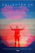 Watch Enlighten Us Solarmovie