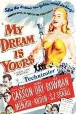 Watch My Dream Is Yours Solarmovie