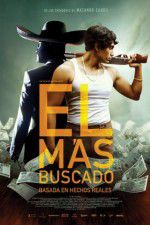 Watch El Ms Buscado Solarmovie