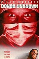Watch Donor Unknown Solarmovie