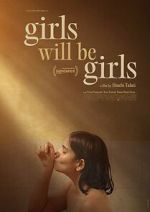 Watch Girls Will Be Girls Solarmovie
