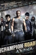 Watch Champion Road Arena Solarmovie