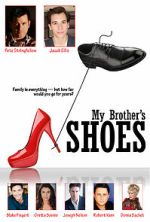 Watch My Brother\'s Shoes Solarmovie