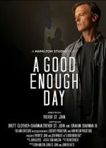 Watch A Good Enough Day Solarmovie