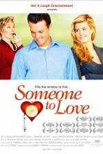 Watch Someone to Love Solarmovie