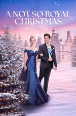 Watch A Not So Royal Christmas Solarmovie