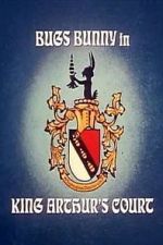 Watch Bugs Bunny in King Arthur\'s Court (TV Short 1978) Solarmovie