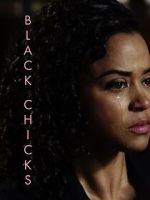 Watch Black Chicks (Short 2017) Solarmovie