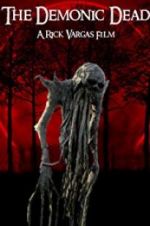 Watch The Demonic Dead Solarmovie