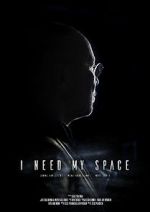 Watch I Need My Space Solarmovie