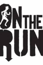 Watch On The Run Solarmovie
