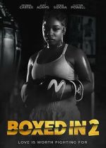 Watch Boxed in 2 Solarmovie