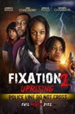 Watch Fixation 2 UpRising Solarmovie