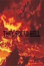 Watch They Found Hell Solarmovie