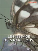 Watch Le Message des papillons Solarmovie