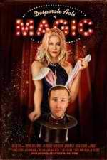 Watch Desperate Acts of Magic Solarmovie