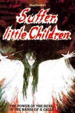 Watch Suffer Little Children Solarmovie