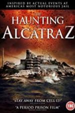 Watch The Haunting of Alcatraz Solarmovie