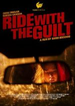 Watch Ride with the Guilt (Short 2020) Solarmovie
