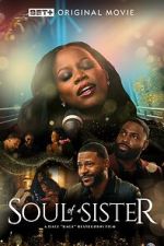 Watch Soul of a Sister Solarmovie