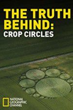 Watch The Truth Behind Crop Circles Solarmovie