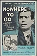 Watch Nowhere to Go Solarmovie