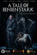 Watch A Tale of Benjen Stark (Short 2013) Solarmovie