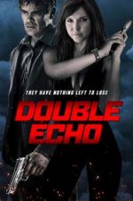 Watch Double Echo Solarmovie