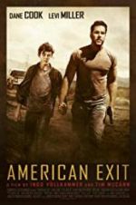 Watch American Exit Solarmovie