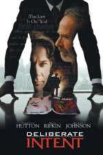 Watch Deliberate Intent Solarmovie
