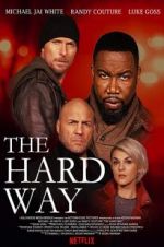 Watch The Hard Way Solarmovie