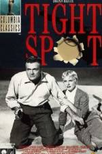 Watch Tight Spot Solarmovie
