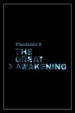 Watch Plandemic 3: The Great Awakening Solarmovie