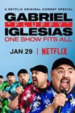Watch Gabriel "Fluffy" Iglesias: One Show Fits All Solarmovie