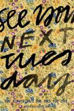 Watch See You Next Tuesday Solarmovie