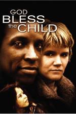 Watch God Bless the Child Solarmovie