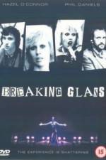 Watch Breaking Glass Solarmovie