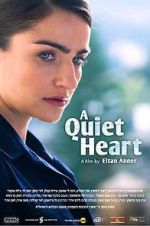 Watch A Quiet Heart Solarmovie