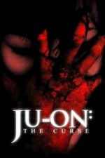 Watch Ju-on: The Curse Solarmovie