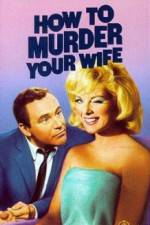 Watch How to Murder Your Wife Solarmovie