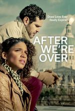 Watch After We\'re Over Solarmovie
