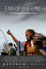 Watch End of the Line: The Women of Standing Rock Solarmovie
