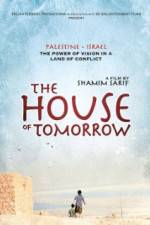 Watch The House of Tomorrow Solarmovie